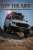 Off the Grid: Drive Navigate & Survive Off-Road