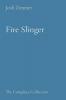 Fire Slinger: The Complete Collection