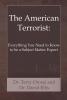 The American Terrorist: Everything You Need to Know to be a Subject Matter Expert