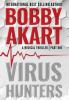 Virus Hunters 1: A Medical Thriller