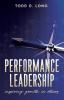 Performance Leadership: inspiring growth in others