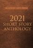 Academy Arts Press 2021 Short Story Anthology