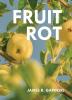 Fruit Rot