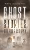 Ghost Stories of Shepherdstown Vol. 1