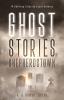 Ghost Stories of Shepherdstown Vol. 1