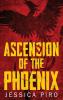 Ascension of the Phoenix: 1 (The Phoenix Trilogy)