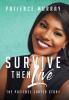 Survive Then Live: The Patience Carter Story