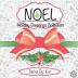 Noel: The Holiday Greetings Collection: Holiday Greetings Collection