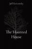 The Haunted House: Before Evergreen