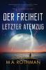 Der Freiheit letzter Atemzug: 2 (Die Exodus-Reihe)