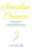 Sensation of Oneness: Cooperation for Maturation Not Competition Is the Fundamental Process in Nature And We Can Experience It as a Sensation