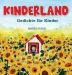 Kinderland: Gedichte für Kinder