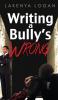 Writing a Bully's Wrong