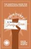 Your Ticket to the Forty Acres: The Unofficial Guide for UT Undergraduate Admissions