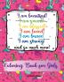 I am beautiful smart blessed loved brave strong! and so much more! A Coloring Book for Girls