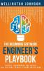 The Beginning Software Engineer's Playbook: Mental Frameworks and Advice for the Hard Things at Work and Beyond