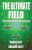 The Ultimate Field: How to claim the magnetic field that creates your life