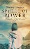 Sphere of Power: Chronicles of the Chosen Book 1