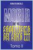 Morir en el Socialismo del Siglo XXI: Tomo II