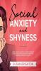 Social Anxiety And Shyness