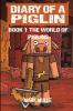 Diary of a Piglin Book 1