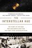 The Interstellar Age