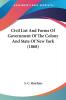 Civil List And Forms Of Government Of The Colony And State Of New York (1868)