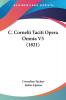 C. Cornelii Taciti Opera Omnia V5 (1821)