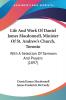 Life And Work Of Daniel James Macdonnell Minister Of St. Andrew's Church Toronto: With A Selection Of Sermons And Prayers (1897)