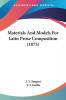 Materials And Models For Latin Prose Composition (1875)