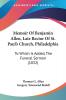 Memoir Of Benjamin Allen Late Rector Of St. Paul's Church Philadelphia: To Which Is Added The Funeral Sermon (1832)