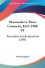 Minnesota In Three Centuries 1655-1908 V1: Description And Explorations (1908)