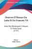 Oeuvres D'Horace En Latin Et En Francois V8: Avec Des Remarques Critiques Et Historiques (1727)