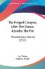 The Forged Coupon After the Dance Alyosha the Pot: Miscellaneous Stories: Miscellaneous Stories (1912)