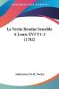 La Verite Rendue Sensible A Louis XVI V1-2 (1782)