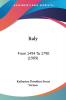 Italy: From 1494 to 1790: From 1494 To 1790 (1909)