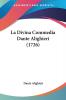 La Divina Commedia Dante Alighieri (1726)