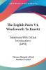 The English Poets Wordsworth to Rosetti: Selections With Critical Introductions: Selections With Critical Introductions (1893): 4