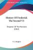 History Of Frederick The Second V2: Emperor Of The Romans (1862)