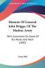 Memoir of General John Briggs of the Madras Army: With Comments on Some of His Words and Work: With Comments On Some Of His Words And Work (1885)