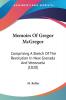 Memoirs Of Gregor McGregor: Comprising A Sketch Of The Revolution In New Grenada And Venezuela (1820)