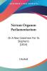 Novum Organon Parliamentarium: Or A New Catechism For St. Stephena -- S (1814)