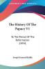 The History Of The Papacy V1: To The Period Of The Reformation (1854)