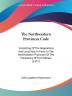 The Northwestern Provinces Code: Consisting of the Regulations and Local Acts in Force in the Northwestern Provinces of the Presidency of Fort ... Of The Presidency Of Fort William (1877)