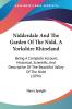 Nidderdale and the Garden of the Nidd a Yorkshire Rhineland: Being a Complete Account Historical Scientific and Descriptive of the Beautiful ... Of The Beautiful Valley Of The Nidd (1894)