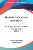 The Gallery Of Nature And Art V5: Or A Tour Through Creation And Science (1821)