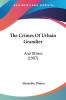 The Crimes Of Urbain Grandier: And Others (1907)