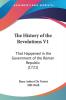 The History of the Revolutions: That Happened in the Government of the Roman Republic: That Happened in the Government of the Roman Republic (1721)