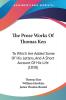 The Prose Works Of Thomas Ken: To Which Are Added Some Of His Letters And A Short Account Of His Life (1838)