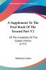 A Supplement to the First Book of the Second Part: Of the Credibility of the Gospel History: Of The Credibility Of The Gospel History (1757): 2